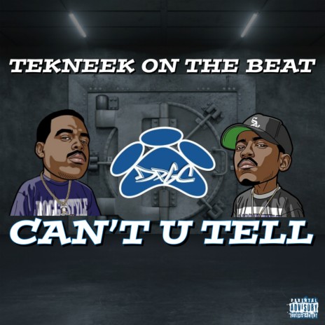 Can't U Tell ft. Tha Dogg Pound | Boomplay Music