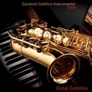 Cantoral Católico Instrumental Santo