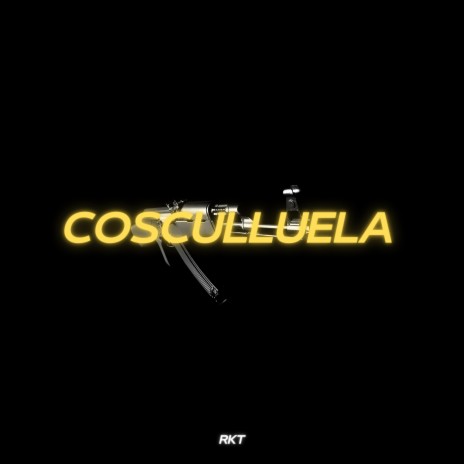 Cosculluela (Rkt) | Boomplay Music