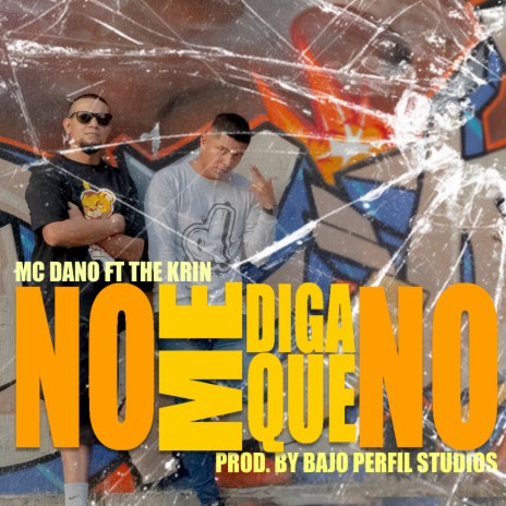 No me diga que no ft. The Krin | Boomplay Music