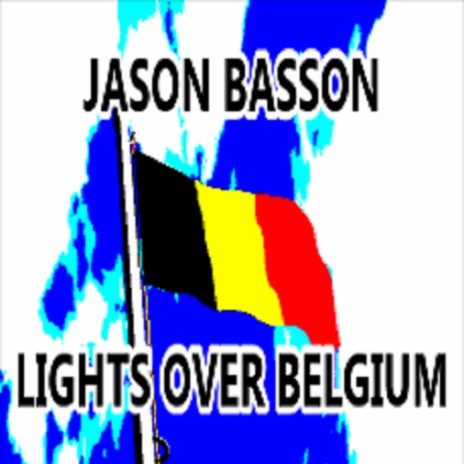 LIGHTS OVER BELGIUM | Boomplay Music