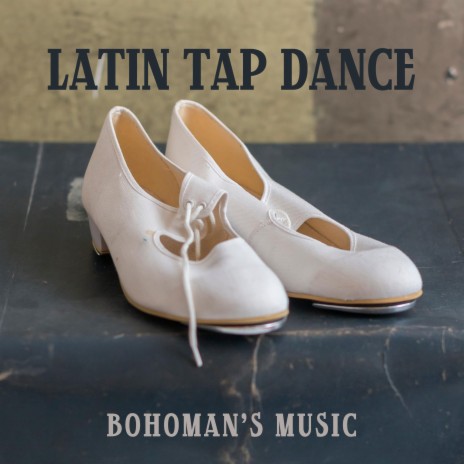 Latin Tap Dance