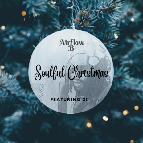 Soulful Christmas ft. DI