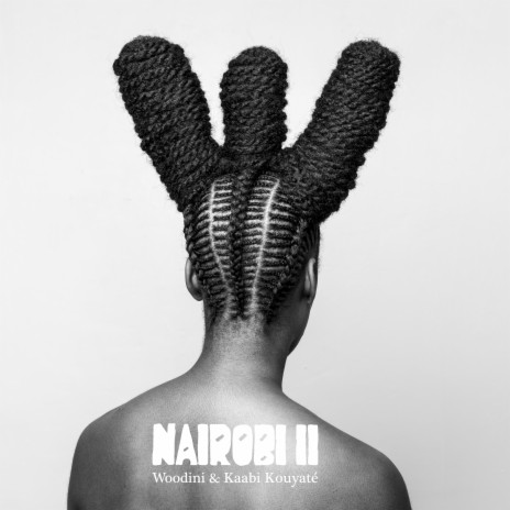 Nairobi II ft. Kaabi Kouyaté | Boomplay Music