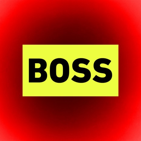 Boss | Boomplay Music