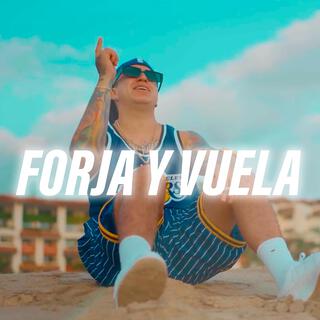 Forja y vuela