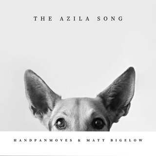 The Azila Song