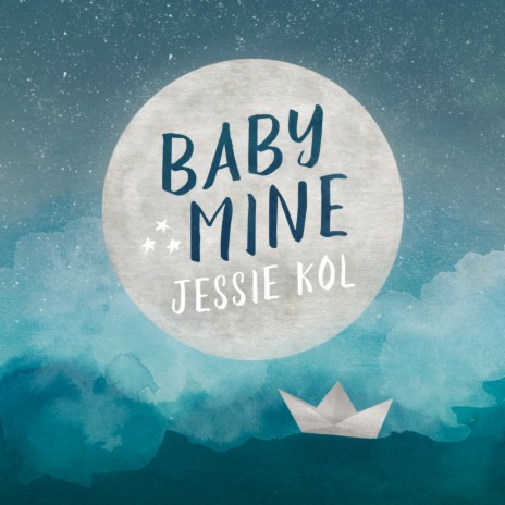 Baby Mine | Boomplay Music