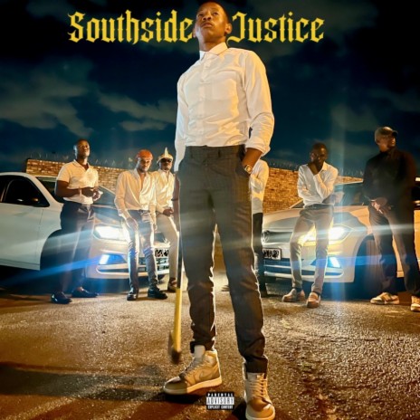Southside Justice | Boomplay Music