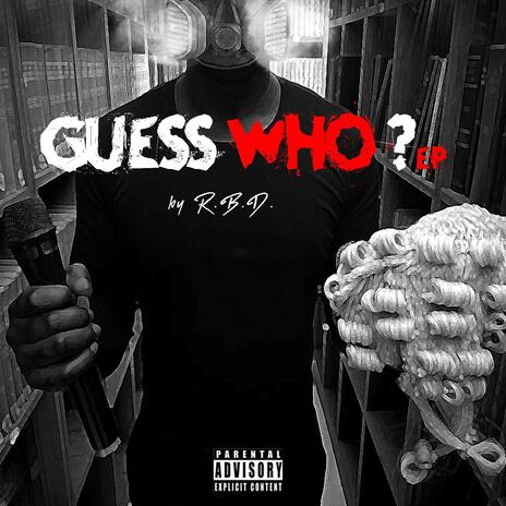 Guess Who | Boomplay Music