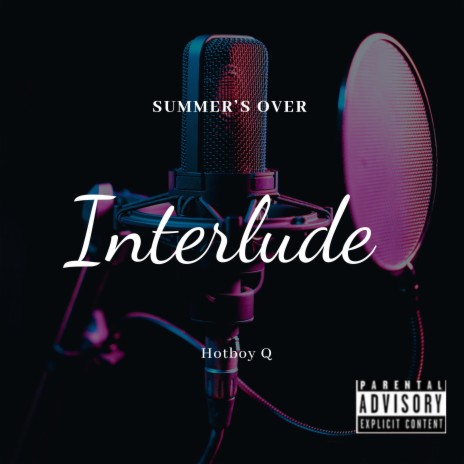 Summer's Over Interlude | Boomplay Music
