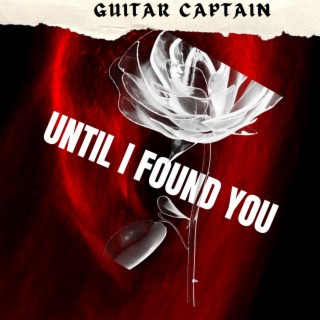 Until i found you