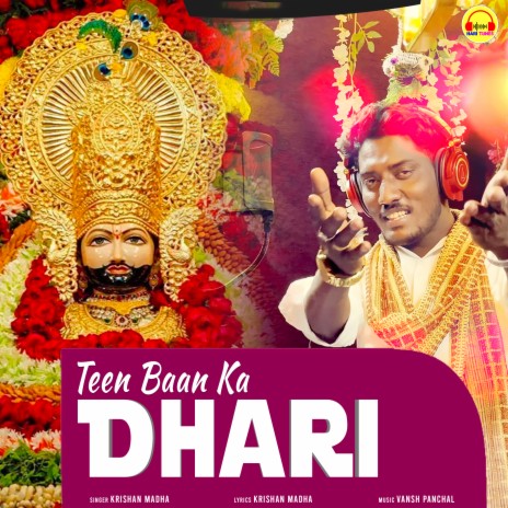 Teen Baan Ka Dhari | Boomplay Music