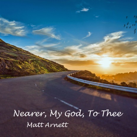 Nearer My God to Thee | Boomplay Music