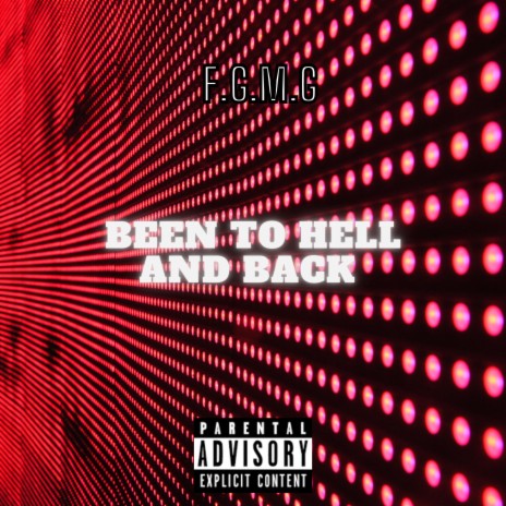 Been to Hell and Back | Boomplay Music