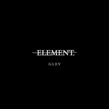 ELEMENT. | Boomplay Music