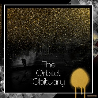 The Orbital Obituary