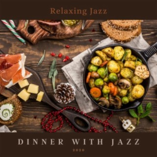 Dinner with Jazz