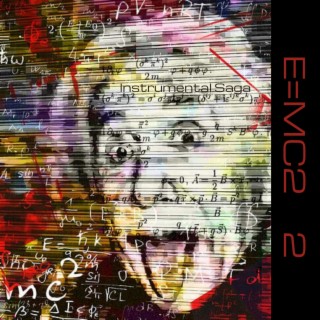 Instrumental Saga: E=MC2 Two