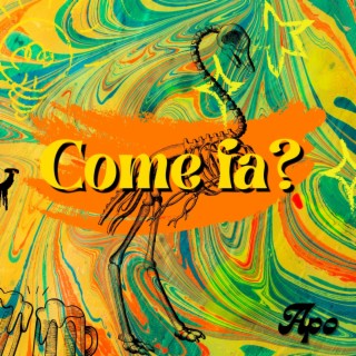 Come fa? ft. Djmalu lyrics | Boomplay Music