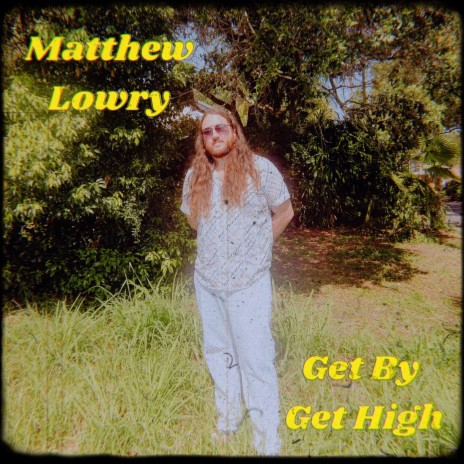Get By, Get High | Boomplay Music