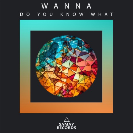 Do You Know What | Boomplay Music