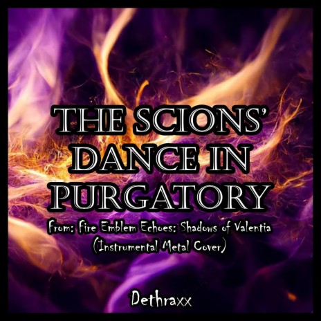 The Scions' Dance in Purgatory (From Fire Emblem Echoes: Shadows of Valentia)