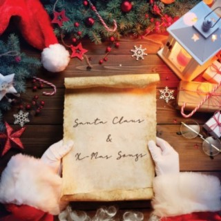 Santa Claus & X-Mas Songs