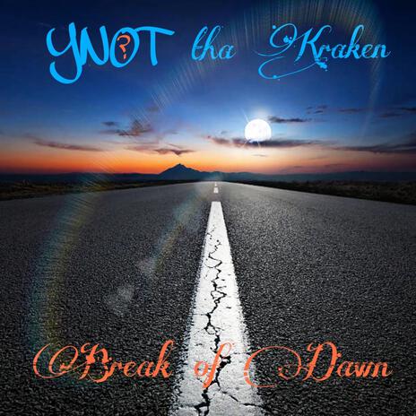 Break of Dawn | Boomplay Music