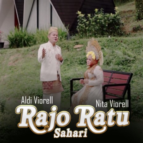 Rajo Ratu Sahari (Dendang Minang) ft. Nita Viorell | Boomplay Music