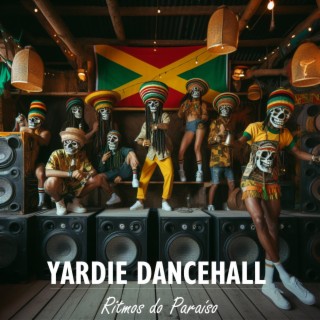 Yardie Dancehall