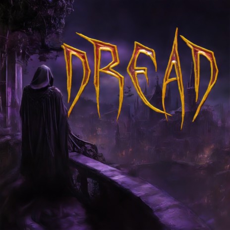 Dread | Boomplay Music