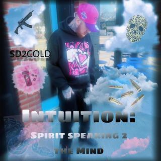 Intuition:Spirit Speaking 2 The Mind