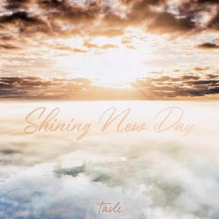 Shining New Day