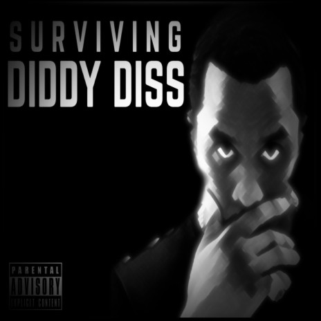 Surviving Diddy Diss | Boomplay Music