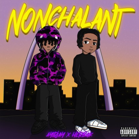 Nonchalant ft. Herb4k | Boomplay Music