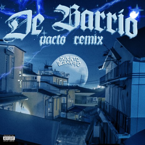 De Barrio (Pacto rmx) | Boomplay Music