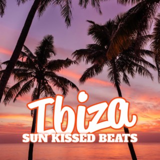 Ibiza Sun Kissed Beats