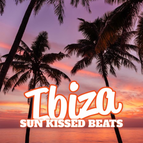 Ibiza Beach Dreamscape Beats | Boomplay Music