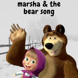 Marsha & the bears song