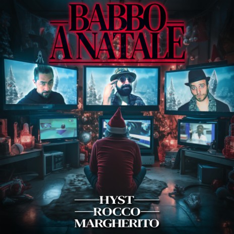 BABBO A NATALE ft. Hyst & MARGHERITO | Boomplay Music