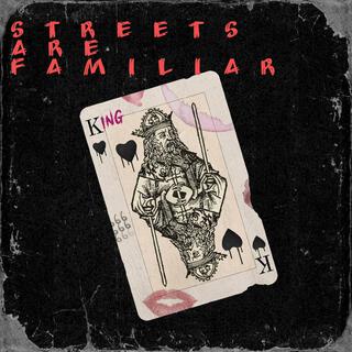 Streets Are Familiar (Remix)