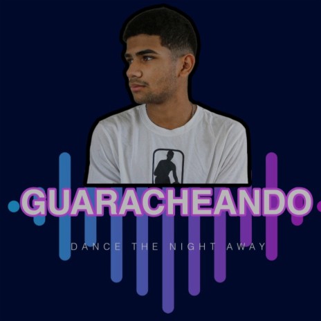 GUARACHEANDO | Boomplay Music