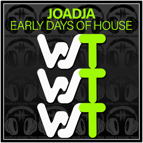 Early Days Of House | Boomplay Music