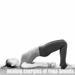 Healing Energies of Yoga Sounds