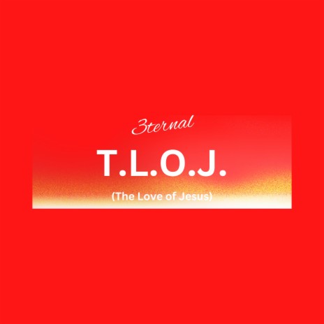 T.L.O.J. | Boomplay Music