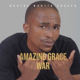 Amazing Grace War