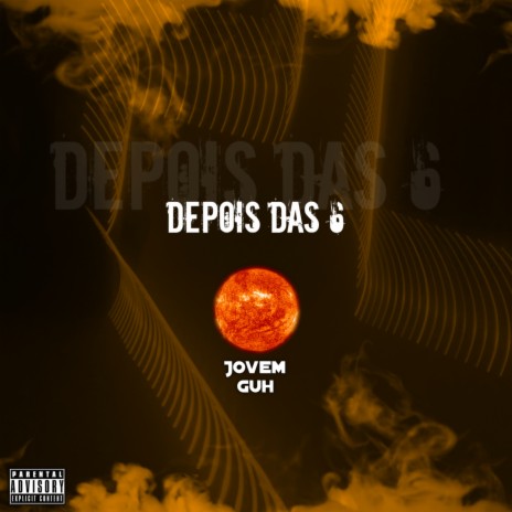 Depois Das 6 | Boomplay Music