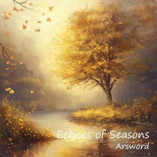 Echoes of Seasons