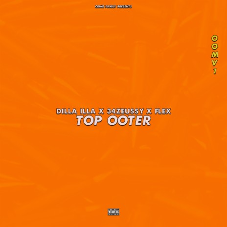 Top Ooter ft. 34Zeussy & CF Flex | Boomplay Music